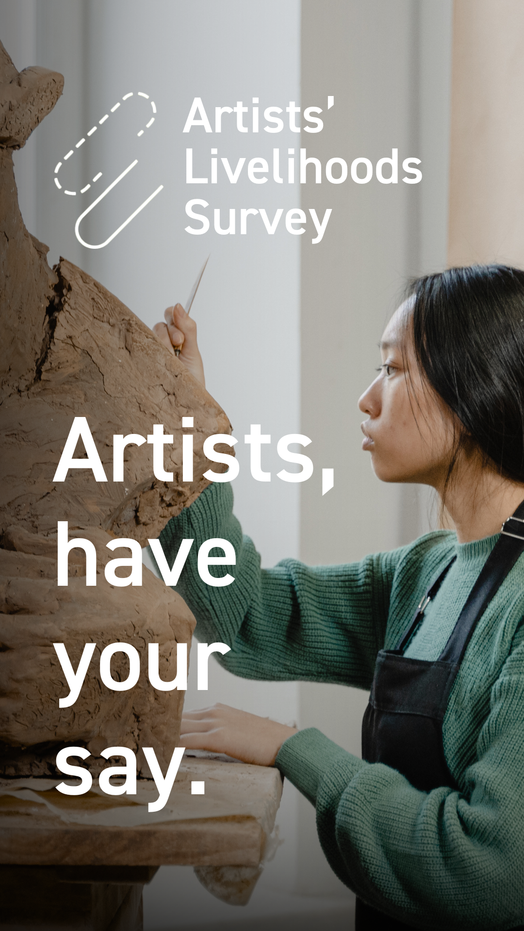 Artists' Livelihoods Survey Artists, have your say